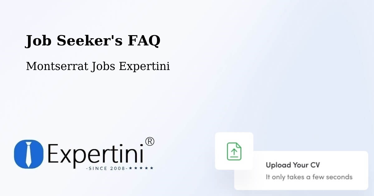 Job Seeker FAQ – Frith - Montserrat Jobs Expertini